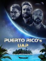 Watch Puerto Rico\'s UAP Putlocker