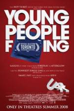 Watch Young People Fucking Putlocker