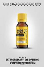 Watch Fade to Black Putlocker