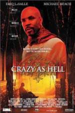 Watch Crazy as Hell Putlocker