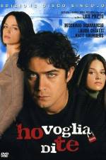 Watch Ho voglia di te Putlocker