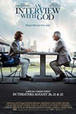 Watch An Interview with God Putlocker