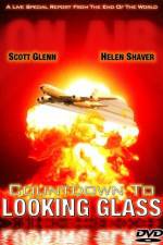Watch Countdown to Looking Glass Putlocker