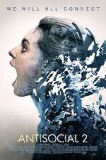 Watch Antisocial 2 Putlocker