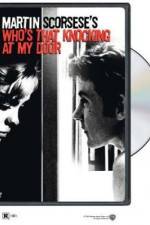 Watch Who's That Knocking at My Door Putlocker