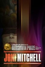 Watch Joni Mitchell: The Library of Congress Gershwin Prize for Popular Song Putlocker