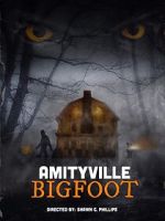 Watch Amityville Bigfoot Putlocker