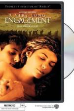 Watch A very long Engagement Putlocker