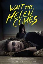Watch Wait Till Helen Comes Putlocker