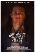 Watch She Was So Pretty Putlocker