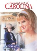 Watch Bastard Out of Carolina Putlocker