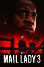 Watch The Mail Lady 3 Putlocker