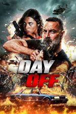 Watch Day Off Putlocker