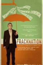 Watch FrackNation Putlocker