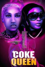 Watch Coke Queen Putlocker