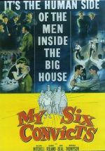Watch My Six Convicts Putlocker