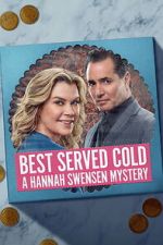 Watch Best Served Cold: A Hannah Swensen Mystery Putlocker