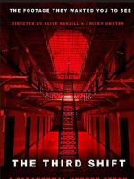Watch The Third Shift a Paranormal Horror Story Putlocker