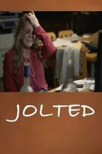 Watch Jolted Putlocker