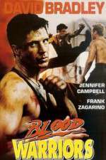 Watch Blood Warriors Putlocker