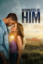 Watch Reminders of Him Putlocker