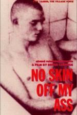 Watch No Skin Off My Ass Putlocker