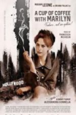 Watch A Cup of Coffee with Marilyn Putlocker