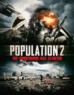 Watch Population: 2 Putlocker