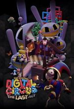 Watch The Amazing Digital Circus: The Last Act Putlocker