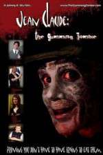 Watch Jean Claude: The Gumming Zombie Putlocker