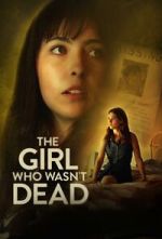 Watch The Girl Who Wasn\'t Dead Putlocker