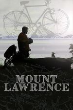 Watch Mount Lawrence Putlocker