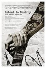 Watch Intent to Destroy: Death, Denial &amp; Depiction Putlocker
