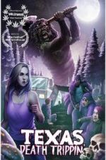 Watch Texas Death Trippin\' Putlocker