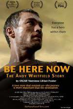 Watch Be Here Now Putlocker