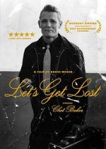 Watch Let\'s Get Lost Putlocker