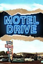 Watch Motel Drive Putlocker