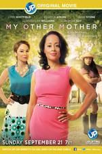 Watch My Other Mother Putlocker