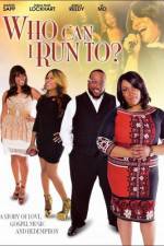 Watch Who Can I Run To Putlocker
