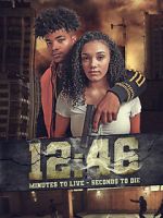 Watch 12:46 Putlocker