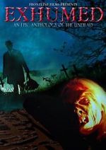 Watch Exhumed Putlocker