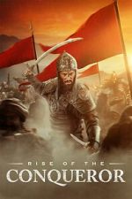 Watch Rise of the Conqueror Putlocker