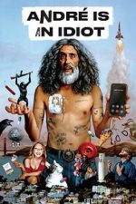 Watch André Is an Idiot Putlocker