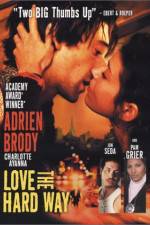 Watch Love the Hard Way Putlocker