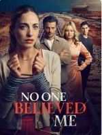 Watch No One Believed Me Putlocker