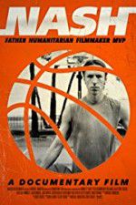 Watch Nash Putlocker