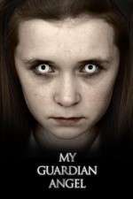 Watch My Guardian Angel Putlocker