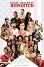 Watch Deported Putlocker