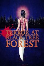 Watch Terror at Black Tree Forest Putlocker