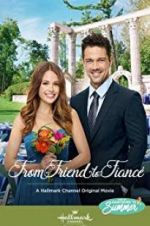 Watch From Friend to Fiancé Putlocker